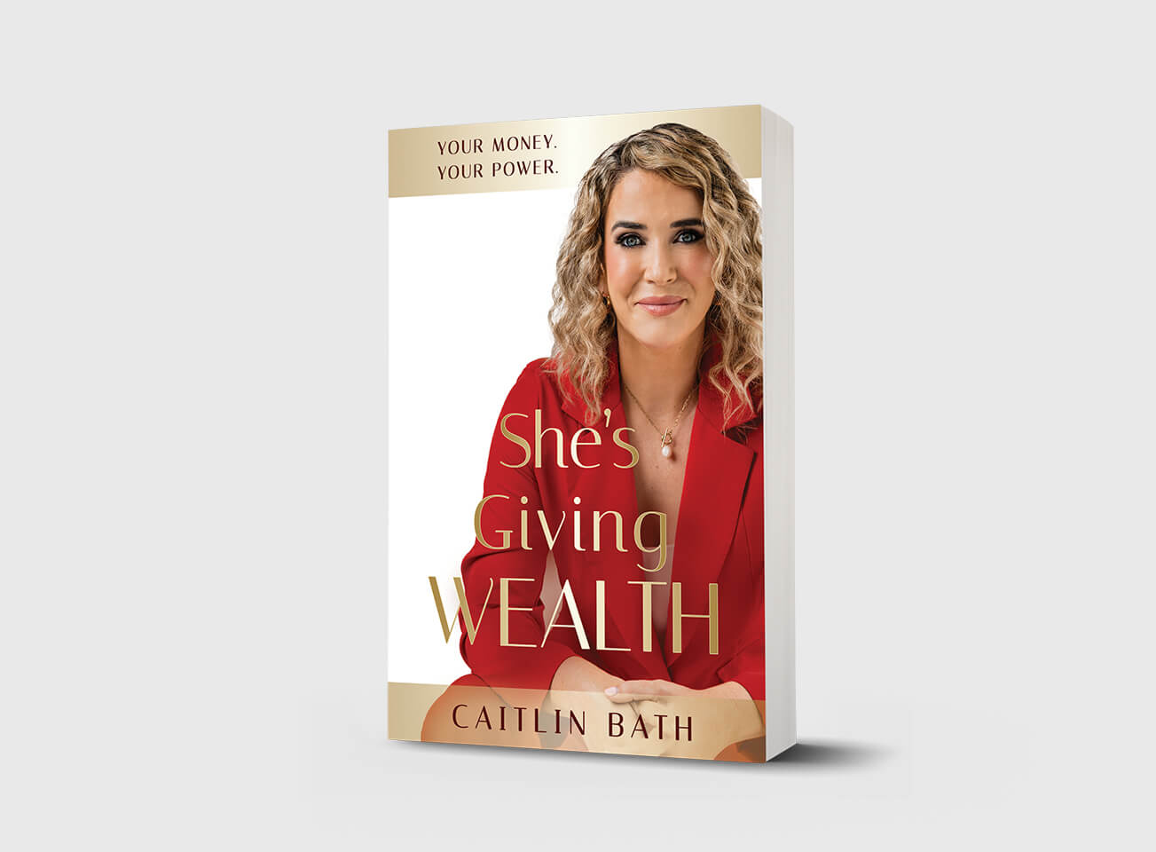 Book cover of Caitlin's first release 'She's Giving Wealth' where she's wearing a red jacket on a white background